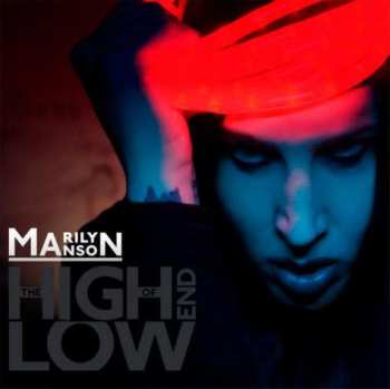 CD Marilyn Manson: The High End Of Low