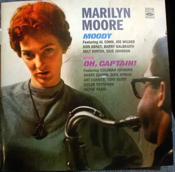 Moody / Oh, Captain!