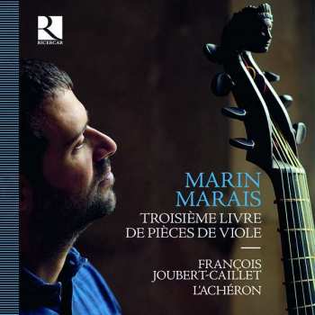 4CD/Zestaw pudełkowy Marin Marais: Troisième livre de pièces de viole