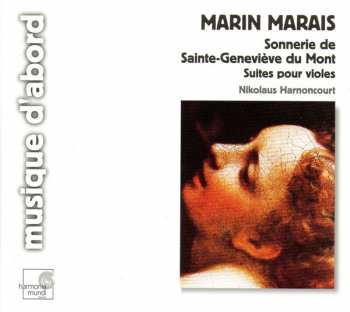 CD Nikolaus Harnoncourt: Sonnerie De Sainte-Geneviève Du Mont - Suites Pour Violes