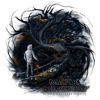 CD Mark Dekoda: Between Reality And Darkness