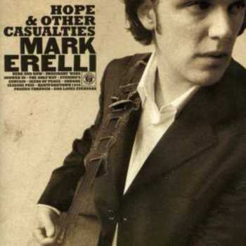 CD Mark Erelli: Hope & Other Casualties