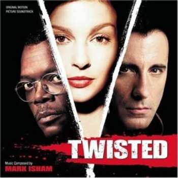 CD Mark Isham: Twisted (Original Motion Picture Soundtrack)