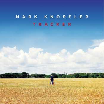 CD Mark Knopfler: Tracker