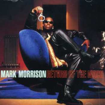 CD Mark Morrison: Return Of The Mack