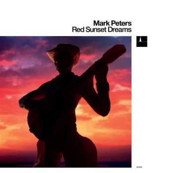 LP Mark Peters: Red Sunset Dreams LTD