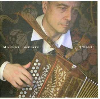 Album Markku Lepistö: Polku