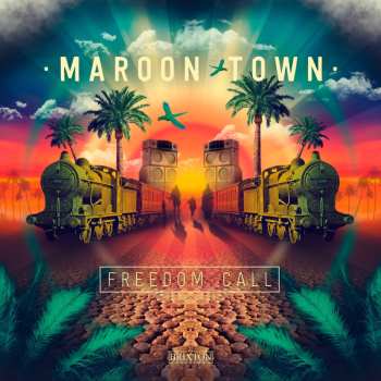 CD Maroon Town: Freedom Call