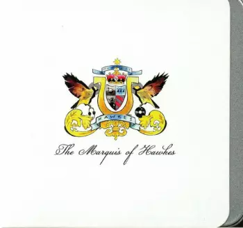 The Marquis Of Hawkes