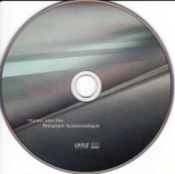 CD Marsen Jules Trio: Présence Acousmatique