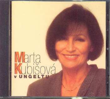 Album Marta Kubišová: Marta Kubišová V Ungeltu