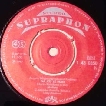 SP Marta Kubišová: Nechte Zvony Znít / Na Co Tě Mám