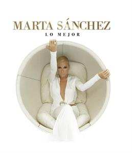 LP Marta Sanchez: Lo Mejor