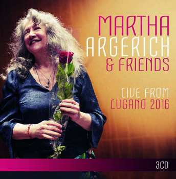 Album Martha Argerich And Friends: Live From Lugano 2016