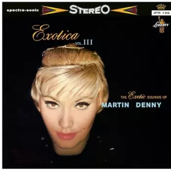 Exotica Vol. III
