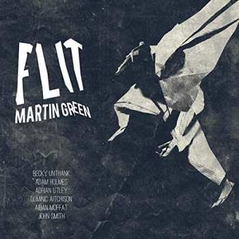 LP/CD Martin Green: Flit
