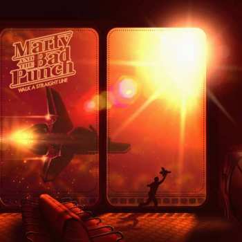 Album Marty And The Bad Punch: Walk A Straight Line