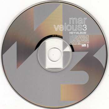 CD Marvelous 3: Hey! Album