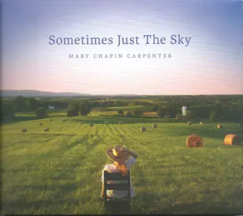 Mary Chapin Carpenter: Sometimes Just The Sky