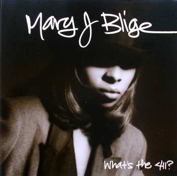 CD Mary J. Blige: What's The 411?
