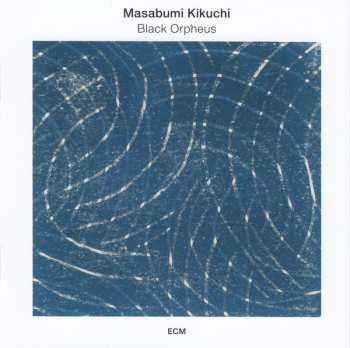 CD Masabumi Kikuchi: Black Orpheus
