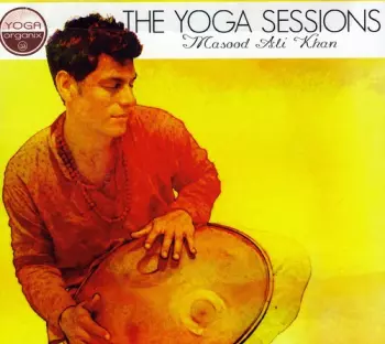 Masood Ali Khan: The Yoga Sessions