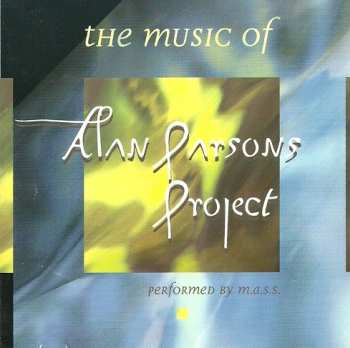 CD Mass: The Music Of Alan Parsons Project