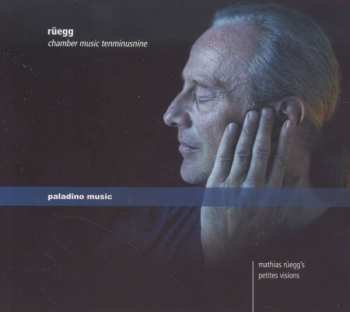 Album Mathias Rüegg: Chamber Music Tenminusnine