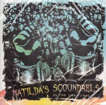 CD Matilda's Scoundrels: As The Tide Turns
