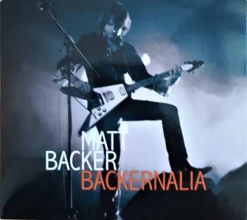Album Matt Backer: Backernalia