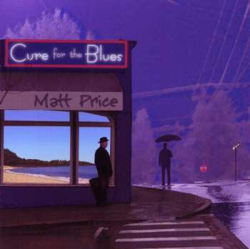 Album Matt Price: Cure For The Blues