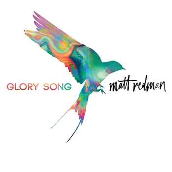 CD Matt Redman: Glory Song