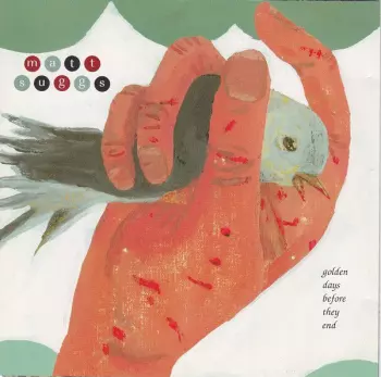 Matt Suggs: Golden Days Before They End