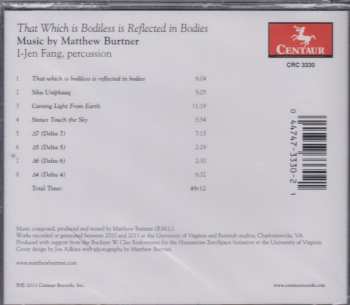 CD Matthew Burtner: That Which Is Bodiless Is Reflected In Bodies