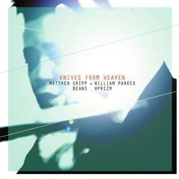 CD William Parker: Knives From Heaven