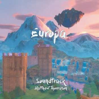 LP Matthew Thomason: Europa - O.s.t.