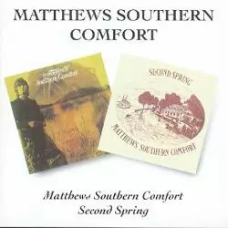 Matthews' Southern Comfort / Second Spring