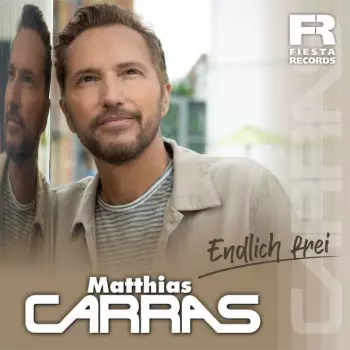 Matthias Carras: Endlich Frei