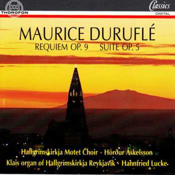 Album Maurice Duruflé: Requiem Op. 9 - Suite Op. 5