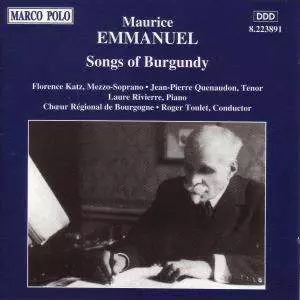 Maurice Emmanuel: Songs Of Burgundy