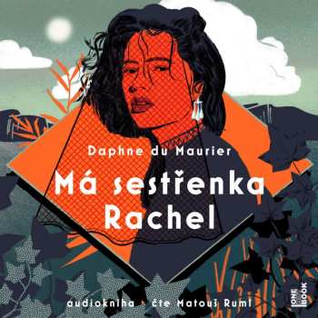 CD Maurier Du Daphne / Ruml Matouš: Má Sestřenka Rachel