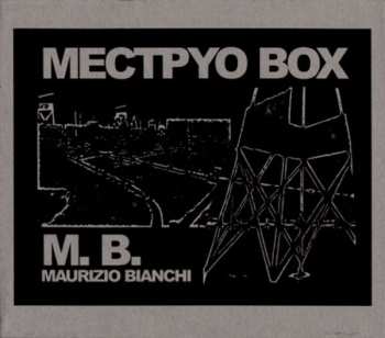 Album Maurizio Bianchi: Mectpyo Box