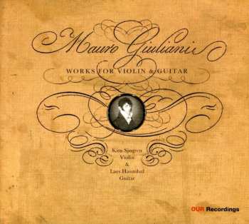 CD Mauro Giuliani: Works for Violin & Guitar 