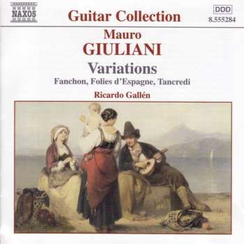 CD Mauro Giuliani: Variations Fanchon, Folies D'Espagne, Tancreddi