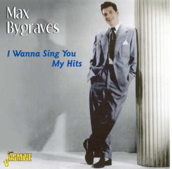 Album Max Bygraves: I Wanna Sing You My Hits