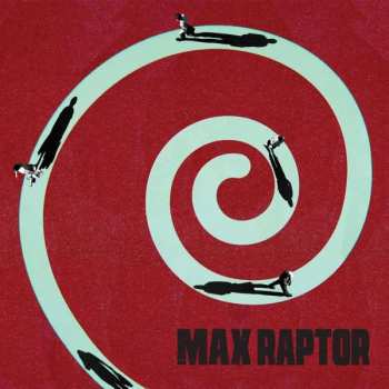 LP Max Raptor: Max Raptor