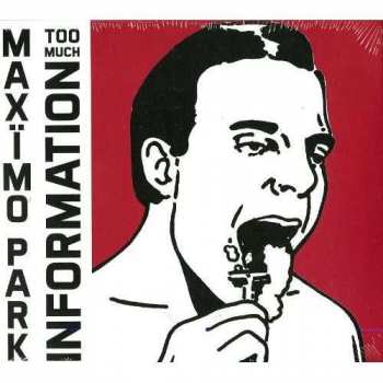 CD Maxïmo Park: Too Much Information