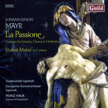2CD Mayr / Jette / Schneider / Schroder / Hauk: Passione / Stabat Mater