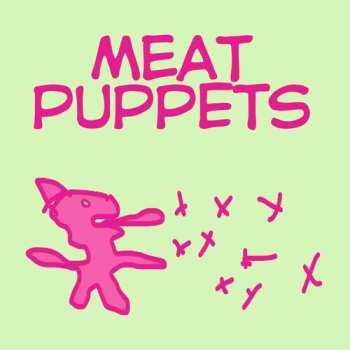 EP Meat Puppets: Meat Puppets CLR