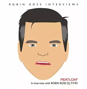 Meatloaf: Interview With Robin Ross 7